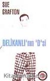 Delikanlı'nın 'D'si