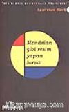 Mondrian Gibi Resim Yapan Hırsız