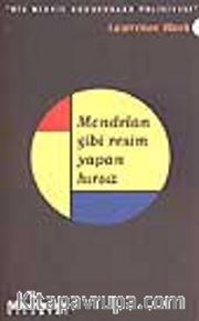 Mondrian Gibi Resim Yapan Hırsız