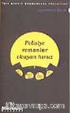 Polisiye Romanlar Okuyan Hırsız