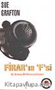 Firar'ın 'F'si