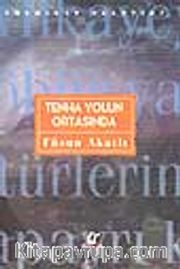 Tenha Yolun Ortasında
