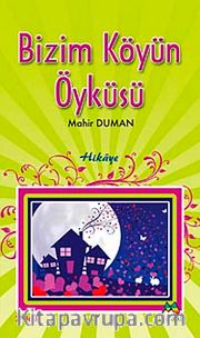 Bizim Köyün Öyküsü