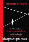 Yaşıyorsak Borçluyuz & Tanıklar Anlatıyor 10 Ekim Ankara Katliamı