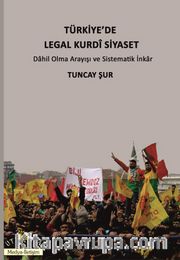 Türkiye’de Legal Kurdi Siyaset
