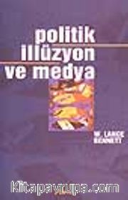 Politik İllüzyon ve Medya