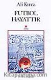 Futbol Hayattır