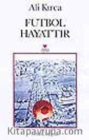 Futbol Hayattır