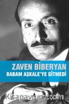 Babam Aşkale'ye Gitmedi