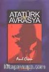 Atatürk ve Avrasya