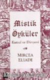 Mistik Öyküler (Kutsal ve Dünyevi)