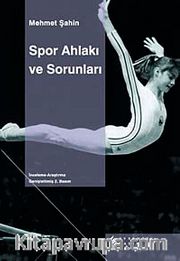Spor Ahlakı ve Sorunları