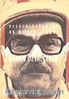Öykücülüğümüzün 45 Yıllık Çınarı / Adnan Özyalçıner