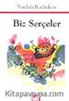 Biz Serçeler