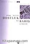 Türk-Yunan Dostluk ve Barış Şiirleri