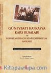 Güneybatı Kafkasya Kars Rumları ve Konstandinos Kinigopulos’un Anıları