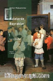 Kulelerde Bayraklar