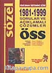 ÖSS Sözel 1981-1999 Sorular ve Açıklamalı Çözümler
