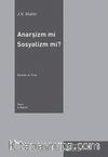 Anarşizm mi Sosyalizm mi?