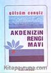 Akdenizin Rengi Mavi