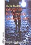 Sevginin Herkesten Şikayeti Var