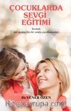 Çocuklarda Sevgi  Eğitimi 