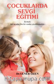 Çocuklarda Sevgi  Eğitimi 