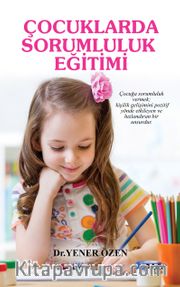 Çocuklarda Sorumluluk Eğitimi 