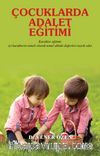 Çocuklarda Adalet Eğitimi 