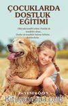 Çocuklarda Dostluk Eğitimi 