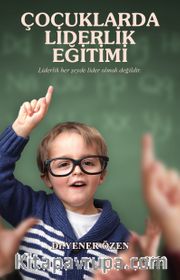Çocuklarda Liderlik Eğitimi 