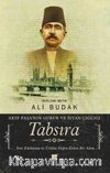Tabsıra & Akif Paşa’nın Gurur ve İsyan Çığlığı