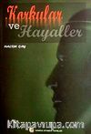 Korkular ve Hayaller
