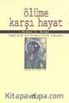 Ölüme Karşı Hayat