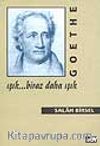 Goethe: Işık... Biraz  Daha Işık