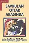 Savrulan Otlar Arasında