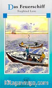 Das Feuerschiff (Stufe-3) 1200 wörter -Almanca Okuma Kitabı