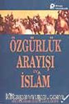 Özgürlük Arayışı ve İslam