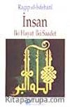 İnsan/ İki Hayat İki Saadet