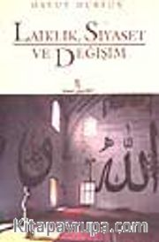 Laiklik, Siyaset ve Değişim