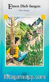 Einen Dieb Fangen (Stufe-3) 1200 wörter -Almanca Okuma Kitabı