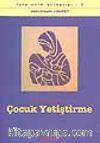 Dolto Gözüyle Çocuk Yetiştirme