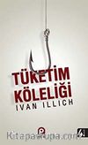 Tüketim Köleliği