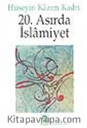 20.Asırda İslamiyet
