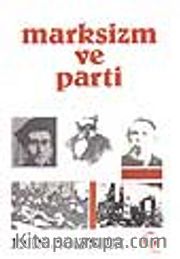Marksizm ve Parti