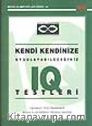 Kendi Kendinize Uygulayabileceğiniz IQ Testleri