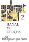 Hayal ve Gerçek