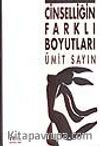 Cinselliğin Farklı Boyutları