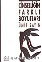 Cinselliğin Farklı Boyutları