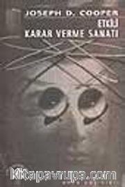 Etkili Karar Verme Sanatı